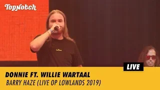 Donnie - Barry Hayze ft. Willie Wartaal (Live op Lowlands 2019)