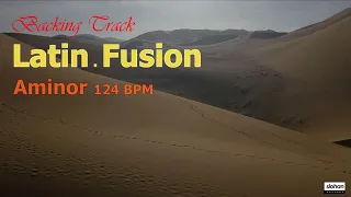 Latin  Fusion ／Backing Track (Am  124 BPM)