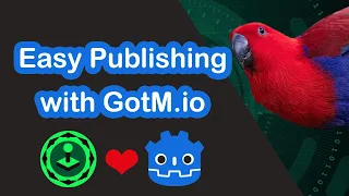 Easy Godot Game Publishing with GotM io