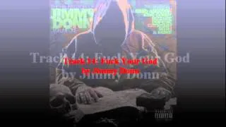 Fuck Your God by Jimmy Donn