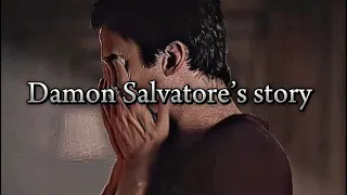 Damon Salvatore’s ￼story ￼[The vampire diaries