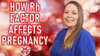 WHAT IS RH FACTOR INCOMPATIBILITY | HOW RH FACTOR AFFECTS PREGNANCY | RHOGAM INJECTION | RHESUS