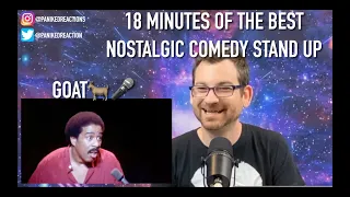 18 Minutes Of The Best Nostalgic Comedy Stand-Up (Feat Katt Williams, Richard Pryor & More) REACTION