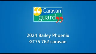 2024 Bailey Phoenix GT75 762 caravan