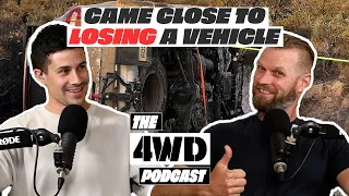 Came Close to Losing a Vehicle  | The 4WD Podcast | Ronny Dahl & Liam Duggan