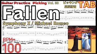 Michael Romeo Guitar TAB【BPM100】Fallen / Symphony X Slowピッキング基礎練習ゆっくり【Guitar Picking Vol.60】