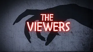 The Viewers | Short Horror Film