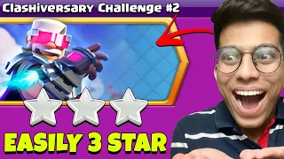 easiest way to 3 star Clashiversary Challenge #2 (Clash of Clans)