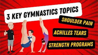 3 Key Gymnastics Topics  Shoulder PreHab, Achilles Tears, and Strength Programs