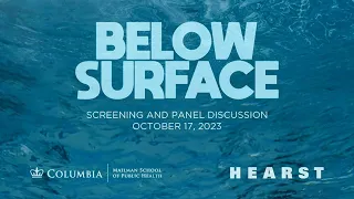 "Below Surface" Screening and Panel Discussion