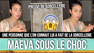 MAEVA DE NOUVEAU VICTIME DE SORCELLERIE 🧙🏻 CE QU'ELLE A DÉCOUVERT CHEZ ELLE FAIT FROID DANS LE DOS 😧