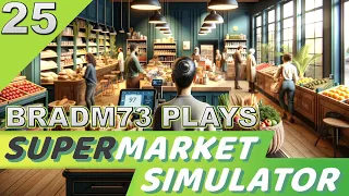 Let's Play SUPERMARKET SIMULATOR - Episode 25:  Swap Success!!