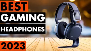 Top 5 Best Gaming Headphones in 2023