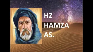 HAZRETİ HAMZA HAYATI