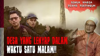 DESA INI HILANG BERSAMA WARGANYA HANYA DALAM WAKTU SEMALAM!! DUKUH LEGETANG X PRASODJO MUHAMMAD #2