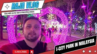 Explore  I-City Park in Malaysia | Theme Park | Night Street View Of  Kuala Lumpur| Famous Place
