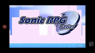 Sonic RPG 10 opening