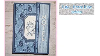 Tuto porte bloc notes A5 #scrapbooking #stampinup