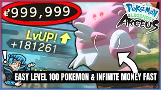 How to Get Level 100 Pokemon FAST & Easy Infinite Money - XP Money Guide - Pokemon Legends Arceus!