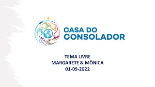 TEMA LIVREMARGARETE & MÔNICA - 01-09-2022