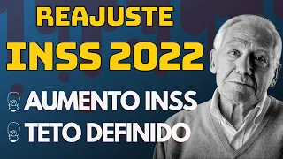 ✅ REAJUSTE INSS 2022 | AUMENTO INSS 2022 | TETO INSS 2022 DEFINIDO!