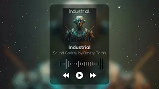 Industrial: Drive Heavy Electronic Cyberpunk Mechanical Robotic Future Dubstep Music