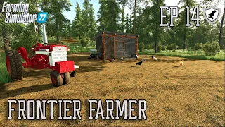 WHAT THE CHICKENS?! | FRONTIER FARMER | FS22 Survival | The Dark Forest Ep. 14