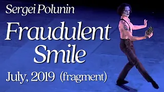 Sergei Polunin / Johan Kobborg // FRAUDULENT SMILE (Partial Dance / Fragment) July 2019
