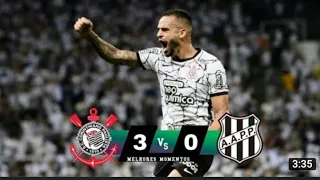 corinthians 3 x 0 ponte preta | Melhores Momentos  (COMPLETO) primeiro tempo | Paulistão 2022