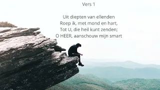 Psalm 130 vers 1 en 3 - Uit diepten van ellenden