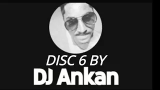 DJ Chetas UNREALISE Songs DISC-6 BY DJ Ankan