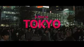 BMPCC / Blackmagic Pocket Cinema Camera Film "A Man in TOKYO"