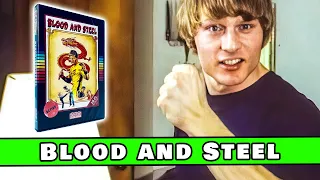 This dude thinks he's Bruce Lee. And it's awesome | So Bad It's Good #226 - Blood and Steel