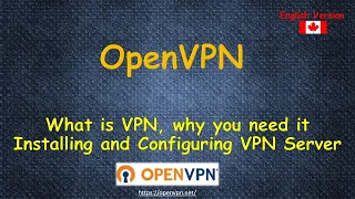 What is VPN - Installing and Configuring Free OpenVPN Server - Why you need it - ENGLISH VERSION