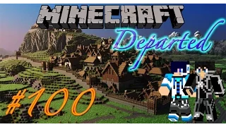 Lets Play Together Minecraft Departed #100 - Wir haben El Presidente zu Besuch