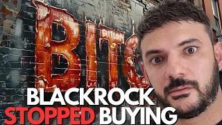 BLACKROCK STOPS BUYING BITCOIN!!!