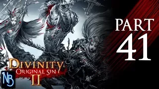 Divinity: Original Sin 2 Walkthrough Part 41 No Commentary