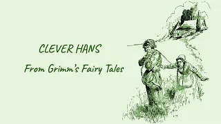 CLEVER HANS - Grimm's Fairy Tales [Full Audiobook with subtitles in English]
