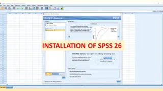 INSTALLATION OF IBM SPSS 26