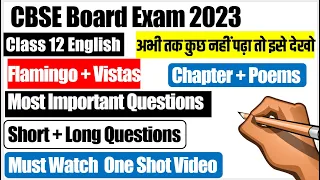 Class 12 English most important questions one shot video | IMPORTANT QUESTIONS | flamingo vistas