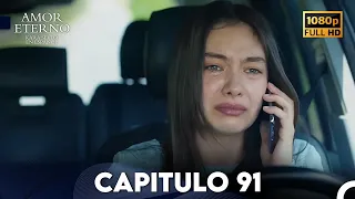 Amor Eterno Capítulo 91 (Doblado En Español)