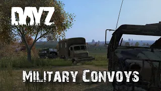 These New DayZ Military Convoys Are Overpowered!!