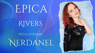 Epica - Rivers (cover by NERDANEL)