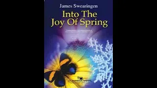 Into the Joy of Spring - James Swearingen (with Score)
