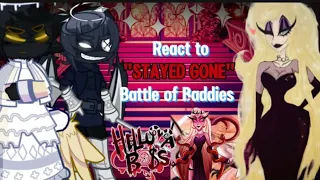 Helluva Boss react to "Stayed Gone " (Lute & Lilith Ver.)// Hazbin Hotel /Battle of the baddies//AU