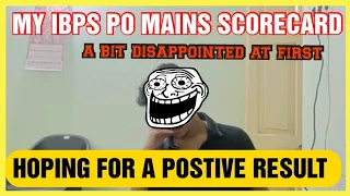 My IBPS PO MAINS SCORECARD 2022 | #ibpspomainsscorecard #ibpspomains2022