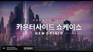 [Counter:Side] New Origin Livestream Translation