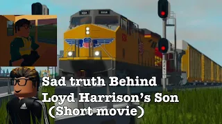 The Sad Truth Behind Loyd’s Son (Short movie)