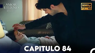 Amor Eterno Capítulo 84 (Doblado En Español)