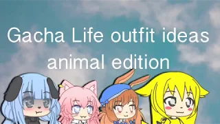 Gacha Life outfit ideas | animal edition 🐾